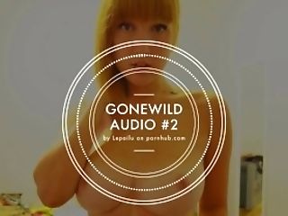 Gonewild Audio #two - You're My Best Friend But..