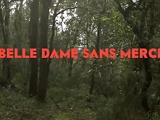 Belle Dame And Sans Merci